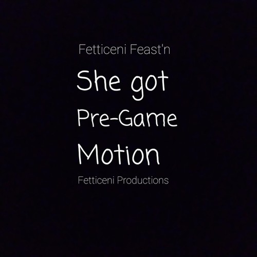 She Got Pre-Game Motion