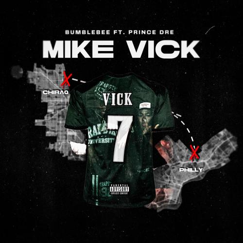 Mike Vick (feat. Prince Dre) [Explicit]