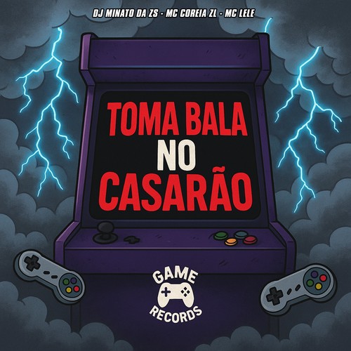Toma Bala No Casarão (Explicit)