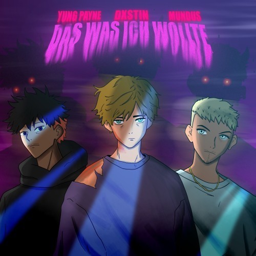 Das was ich wollte (Explicit)