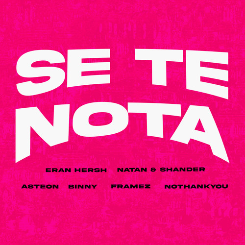 SE TE NOTA (Explicit)