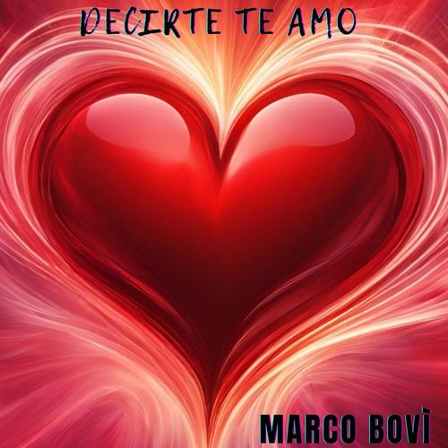 Decirte te amo