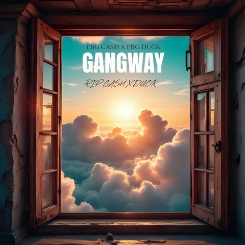 GANGWAY (Explicit)