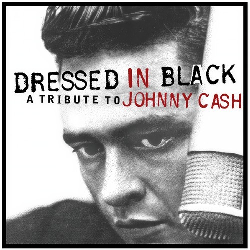 Dressed in Black - A Tribute to Johnny Cash