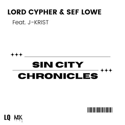 Sin City Chronicles (feat. J-Krist) [Explicit]
