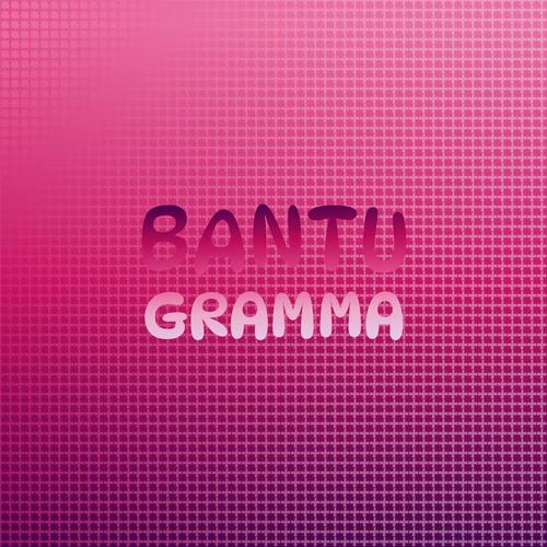 Bantu Gramma
