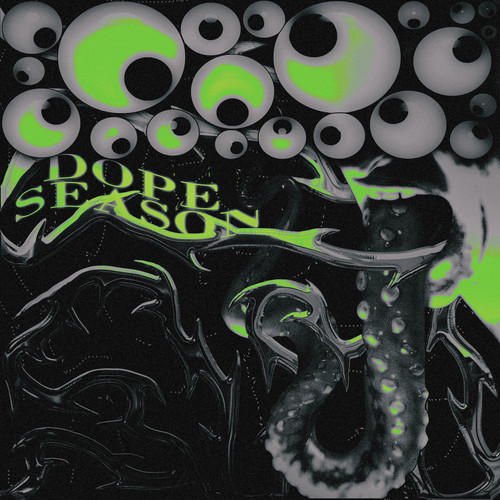 Dope Season (Explicit)