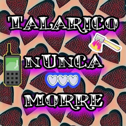 Talarico Nunca Morre (Explicit)