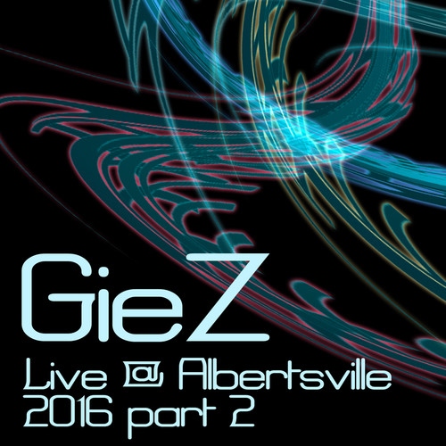 Giez Live @ Albertsville, Pt. 2