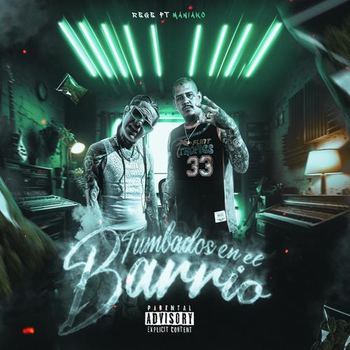 Tumbados en el barrio (feat. Maniako) [Explicit]