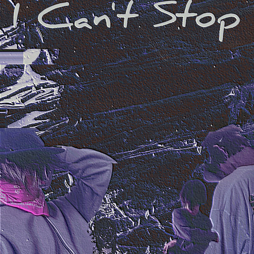 I Can't Stop (Explicit)