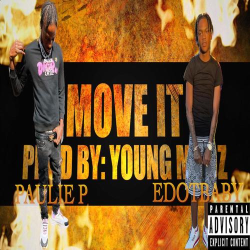 Move It (feat. Edot Babyy) [Explicit]