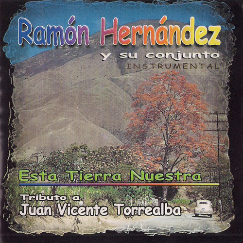 Venezuela Nuestra Tributo a Juan Vincente Torrealba
