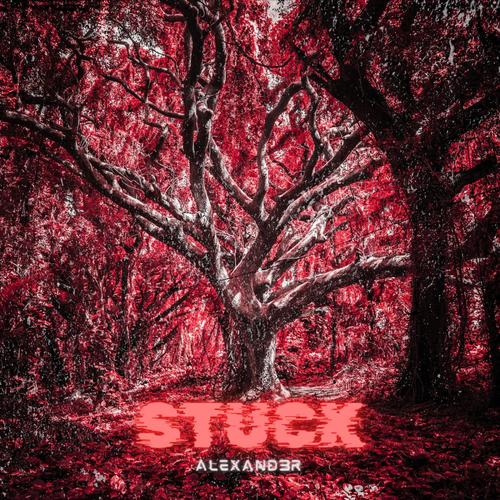 Stuck (Explicit)