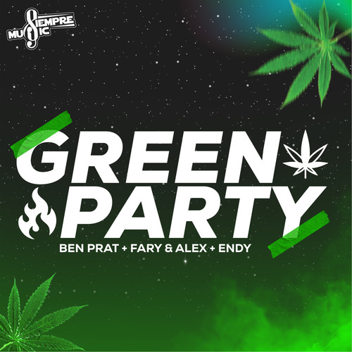 Green Party (Explicit)