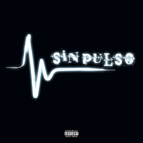 Sin Pulso (Explicit)