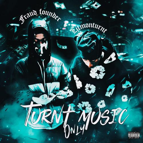 Turnt Music Only (Explicit)