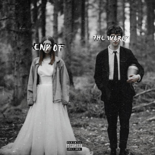 End of the world (feat. cutdeep & Halfhearted) [Explicit]