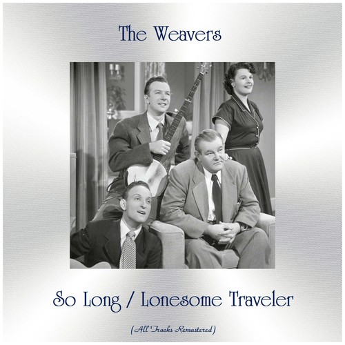 So Long / Lonesome Traveler (Remastered 2019)