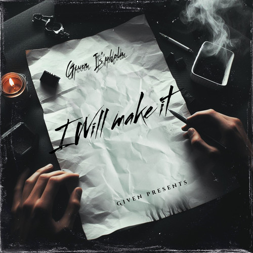 I will make it