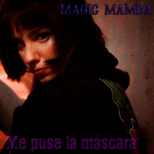 Me Puse la Máscara