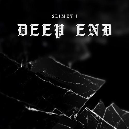 Deep End (Explicit)