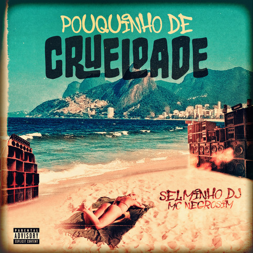 Pouquinho de Crueldade (Explicit)