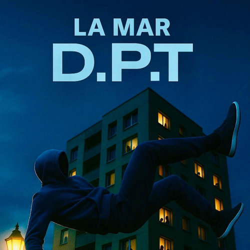 D.P.T (Explicit)