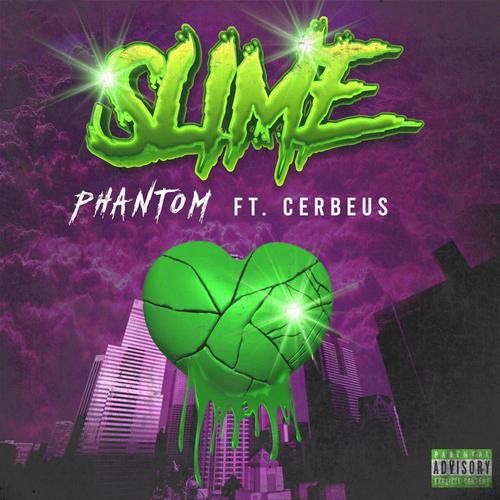 Slime (feat. Cerbeus)