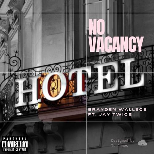 No Vacancy (feat. Jay Twice) [Explicit]
