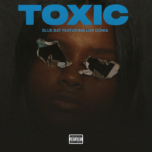 Toxic (Explicit)