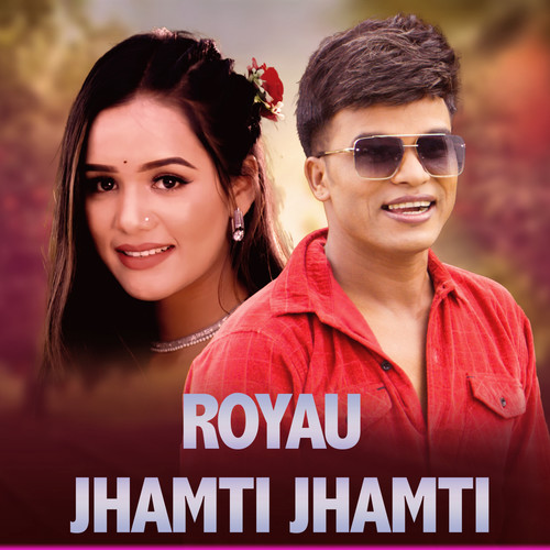 Royau Jhamti Jhamti