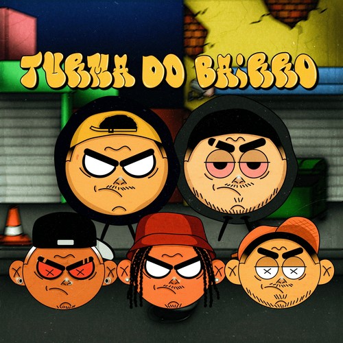 Turma do Bairro (Explicit)