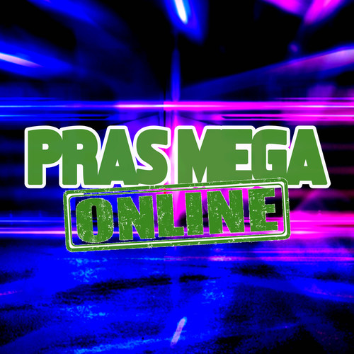Pras Mega Online (Explicit)