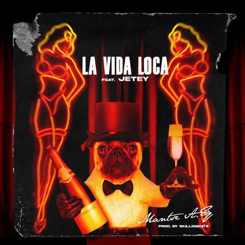La Vida Loca (feat. Jetey) [Explicit]