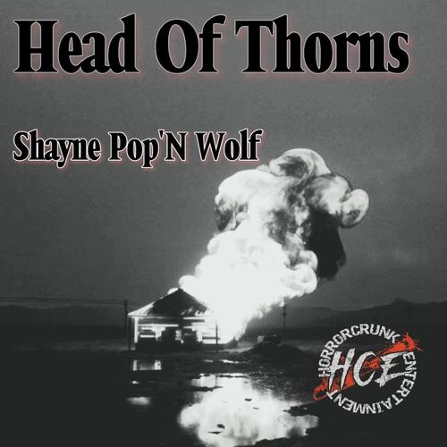 Head of Thorns (feat. Bloodshot_hce) [Explicit]