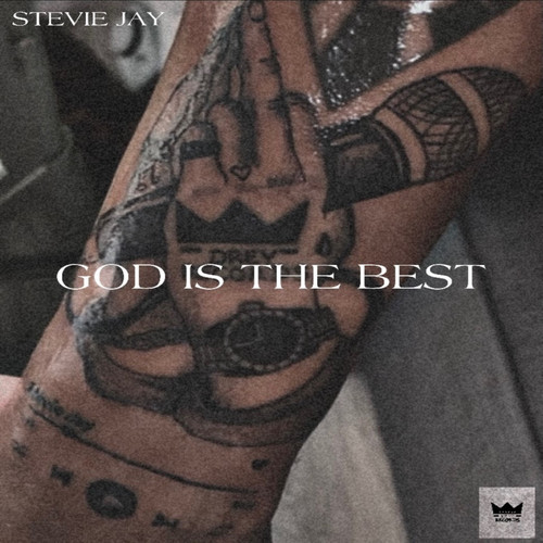 God Is The Best (Explicit)