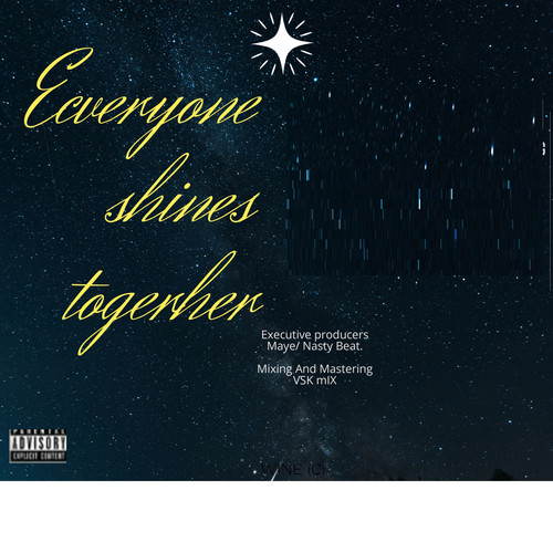 Everyone Shines Together (Explicit)