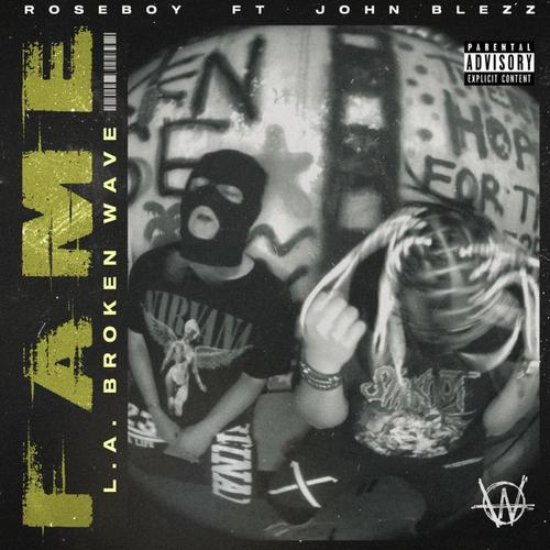 F.A.M.E. (feat. John Blezz) [Explicit]