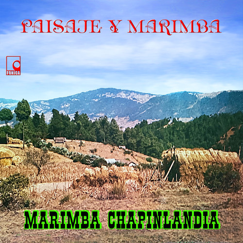 Paisaje y Marimba