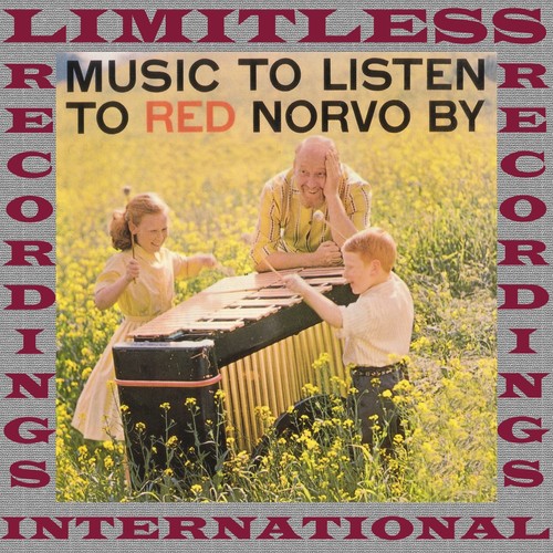 Music To Listen To Red Norvo By (HQ Remastered Version)