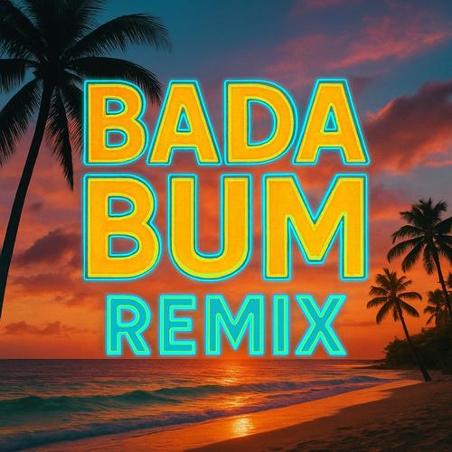 Bada Bum (Remix)