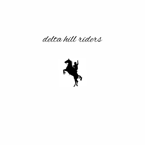 Delta Hill Riders (Acoustic) [Explicit]