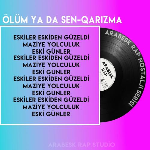 Ölüm Ya da Sen (Qarizma) [Explicit]