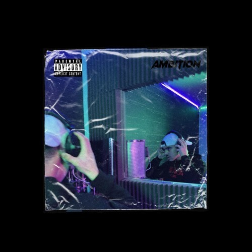 Ambition (Explicit)