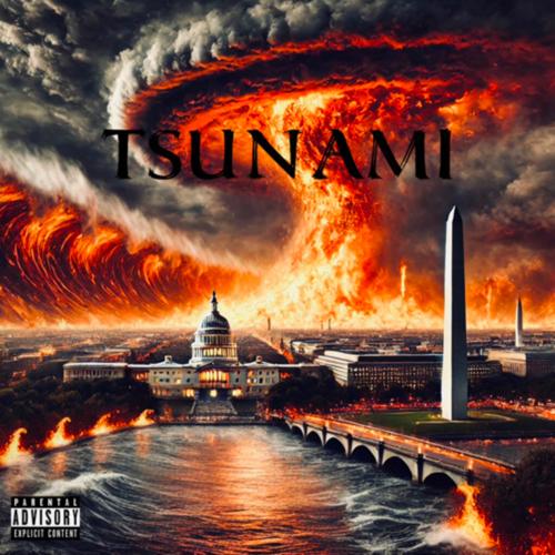 TSUNAMI! (feat. UNKN) [Explicit]