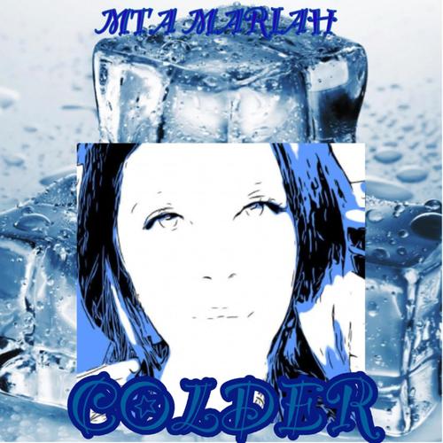 Colder (feat. Don Shad & MTA ICE) [Explicit]