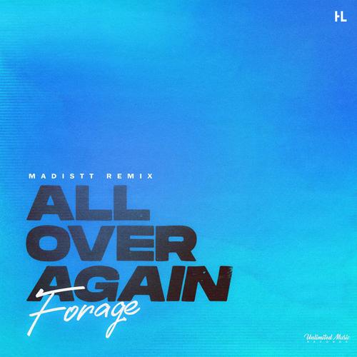 All Over Again (Madistt Remix)