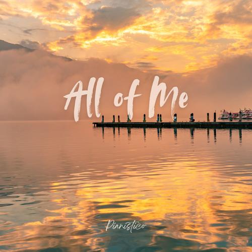 All of Me (Piano Version)