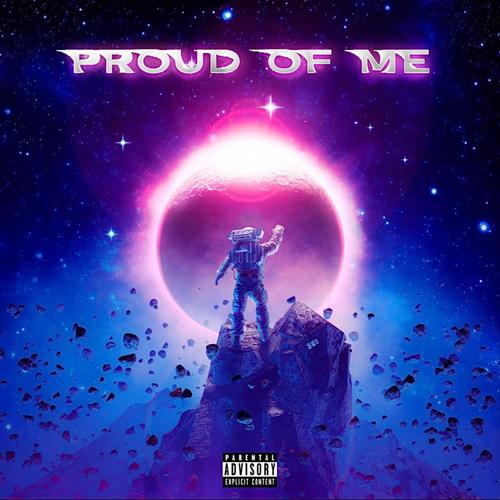 Proud Of Me (Explicit)